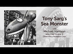 Tony Sarg's Sea Monster with Michael Harrison
