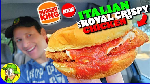 Burger King® Italian Bk® Royal Crispy Chicken Sandwich Review