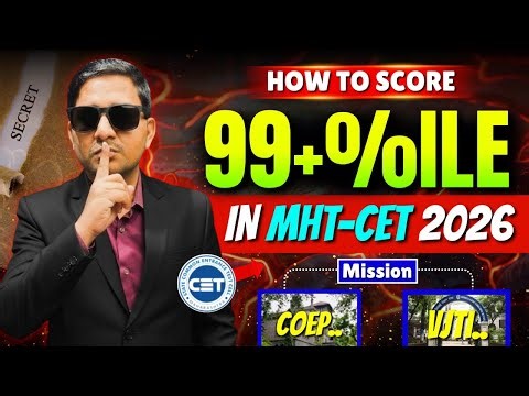 How To Score 99+ percentile in mht cet 2026 | mission #coep #vjti Top Colleges - By Sovind Sir