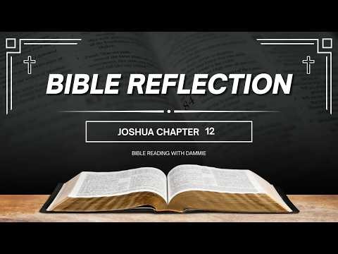 JOSHUA 12(NKJV)THE KINGS CONQUERED BY MOSES|THE KINGS CONQUERED BY JOSHUA