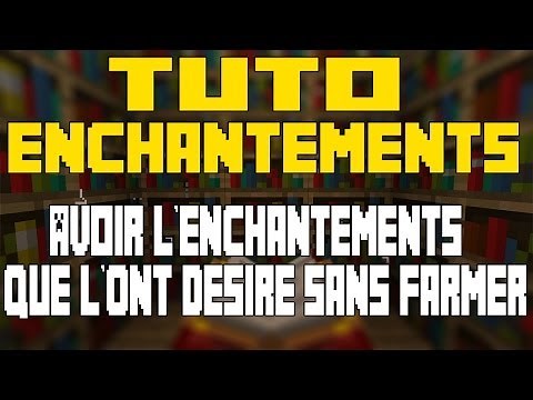 Tuto - Technique infaillible pour avoir les meilleurs enchantements (fortune 3, silk touch, p4...)