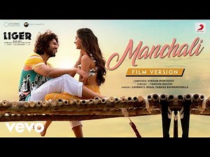 Manchali - Film Version - Liger|Vijay Deverakonda, Ananya|Tanishk; Zahrah; Farhad