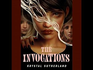 Invocations by Krystal Sutherland | Full Audiobook