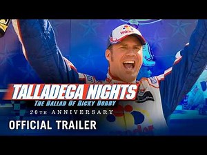 TALLADEGA NIGHTS: THE BALLAD OF RICKY BOBBY (2006) - 20th Anniversary - Official Trailer (HD)