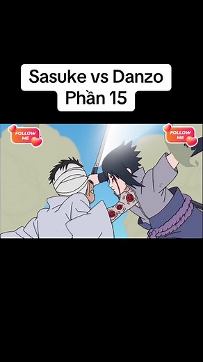 Sasuke vs Danzo Phần 15 #naruto #anime #manga #konoha #sasuke #sharingan #danzo #obito #uchiha