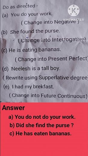 Do as directed | change into Negative | Interrogative | Change into Tenses | English Grammar