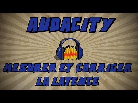 Audacity: Mesurer et corriger la latence