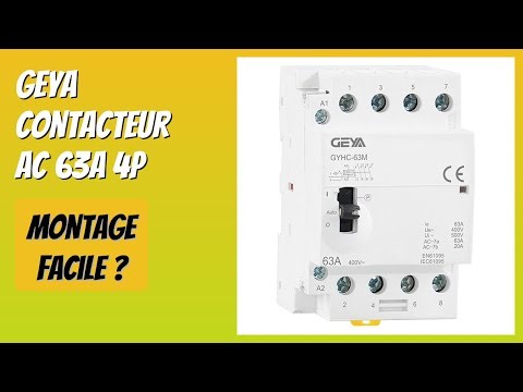 AVIS (2026) : GEYA Contacteur AC 63A 4P. DÉTAILS