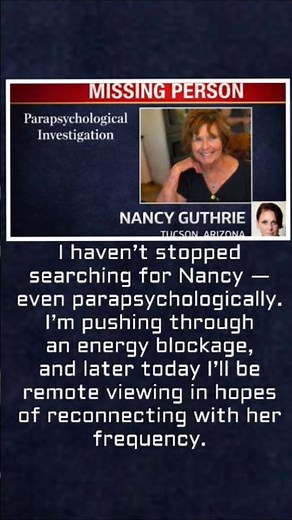 Phase Two: Real-Time Remote Viewing — A Second Parapsychological Investigation Today To Find Nancy.