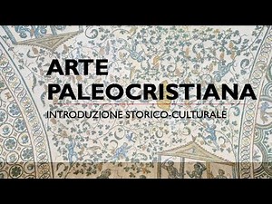 Arte Paleocristiana - introduzione