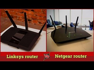 Linksys vs Netgear Router