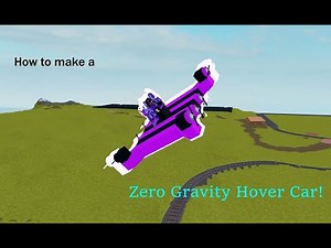 How to build a Zero Gravity Hoverer in Plane Crazy!