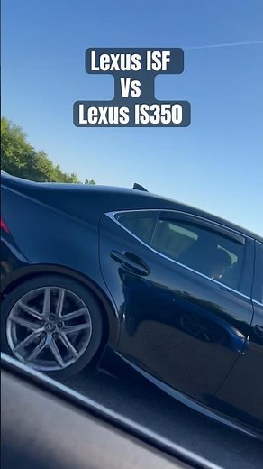 Lexus ISF vs Lexus IS350. Is the difference worth it?