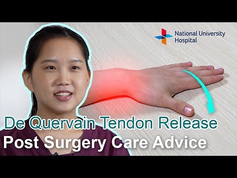 De Quervain tenosynovitis - Post-Surgery Care Advice