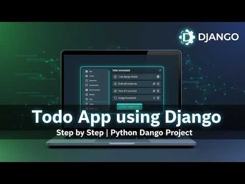 Complete ToDo List App in Django | Django Project Tutorial for Students
