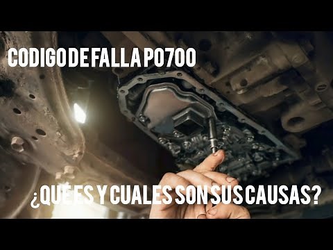 ¿Qué es el código de falla p0700 y cuáles son sus causas?