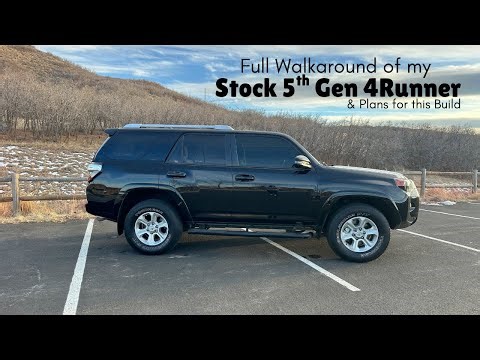Full Walkaround of my Stock 5th Gen 4Runner & Plans for this Build: Interior and Exterior, Mods