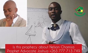 #4 of 97 Prophecy About Nelson Chamisa - Prophet Advocate Joshua | Gambakwe Media