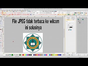 File JPEG tidak terbaca di wilcom e4. ini solusinya