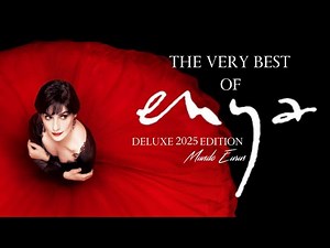 Enya - The Very Best Of Enya (Deluxe 2025 Edition)