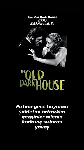 The Old Dark House (1932) Eski Karanlık Ev