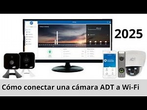 Cómo conectar una cámara ADT a Wi-Fi en 3 sencillos pasos
