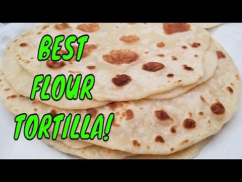 Best Flour TORTILLAS | Mexican Food | Mexican Recipes