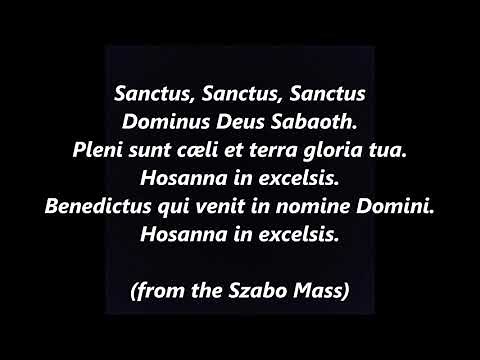 SANCTUS SANCTUS SANCTUS Hymn LATIN MASS HOLY, HOLY, HOLY Lyrics Words Sing Along Song