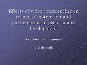 An action research project By Nazima Ally - SlideServe