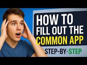 Common App Tutorial: Step-by-Step Guide to Fill Your Application
