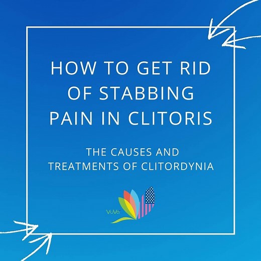 How to Get Rid of Clitoral Pain | VuVatech
