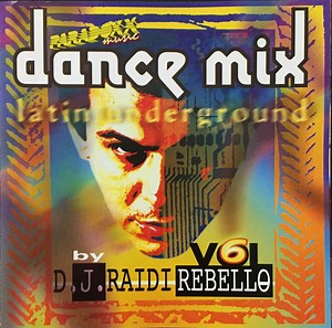 Various - Dance Mix By Raidi Rebello - Volume 06
