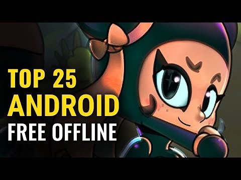 Top 25 FREE OFFLINE Android Games of 2018-2019 | No internet required | whatoplay