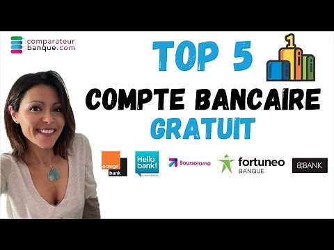 TOP 5 : COMPTE BANCAIRE GRATUIT
