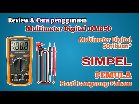 Multimeter / Multitester Digital DM850 - REVIEW Singkat & Cara Penggunaannya