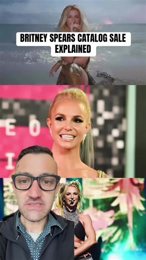 Understanding Britney Spears' Music Catalog Sale