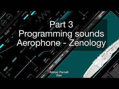 Roland Aerophone and Zenology part 3 - How to create sounds