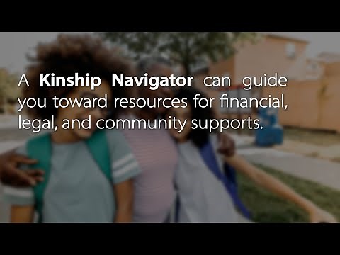 Navigating Kinship Care