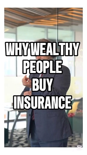 Why Rich People Never Skip Insurance