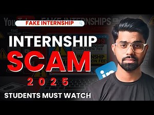 Stay Away from These Internships in 2025 | Internship Scam Alert 2025 | Real or Fake ?