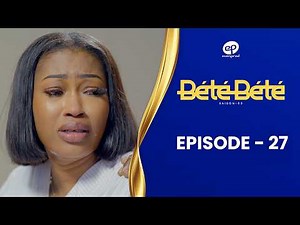 BÉTÉ BÉTÉ - Saison 3 - Episode 27 **VOSTFR**