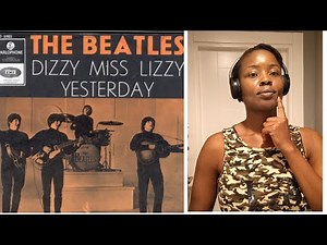 The Beatles- Dizzy Miss lizzy- Reaction Video