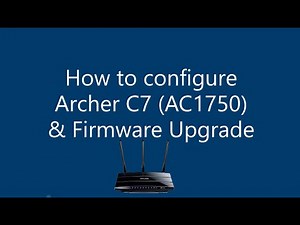 TP-Link AC1750 WiFi Router Setup and Firmware Upgrade - Archer A7
