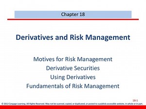 Derivatives and Risk Management - SlideServe