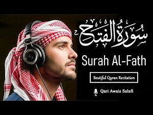 Surah Al-Fath | Powerful Quran Recitation | Peaceful Tilawat