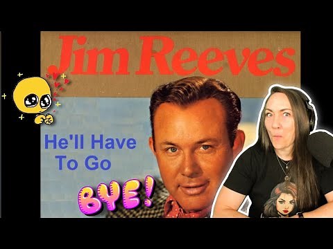 A little cheeky! | Jim Reeves - He'll Have To Go | Reaction