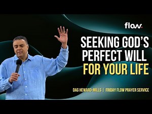 Seeking God's Perfect Will For Your Life | FLOW Prayer Meeting | S11•E33 |Fri 21st Nov 2025