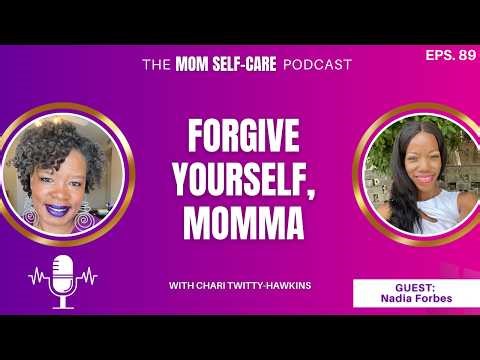 Creating a Peaceful Home Begins with Self-Forgiveness