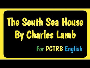 The South Sea House by Charles Lamb In Tamil | Essays of Elia | PGTRB English Videos |