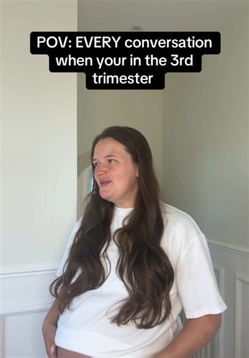 3rd Trimester Pregnancy Conversations: A Funny POV